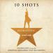  мюзикл / Hamilton: 10 Shots: (Highlights From The Original Broadway Cast Recording) зарубежная запись (CD)