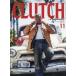 CLUTCH Magazine ( сцепление журнал ) 2025 год 11 месяц номер / CLUTCH Magazine редактирование часть ( журнал )