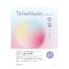 TimeWaver�ƂȂ��� �F���ƂȂ��� / ��c���I  �k�{�l