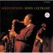 John Coltrane John koru train / Meditations (UHQCD) (Hi Quality CD)