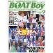 BOAT Boy ( лодка Boy ) 2026 год 9 месяц номер / BOAT Boy редактирование часть ( журнал )