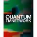TM NETWORK �e�B�[�G���l�b�g���[�N / QUANTUM�y���񐶎Y����Ձz(Blu-spec CD2)  �kBLU-SPEC CD 2�l