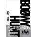 BOOWY HUNT 1981-1988 / �ӂ���イ  �k�{�l