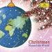 ���ꥹ�ޥ� / Christmas Round The World:  V  /  A ͢���� ��CD��