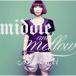 ڴ ȥ / middle  &  mellow of Asako Toki  CD