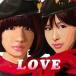 Х˥ӡ / LOVE  &  HATE (Love version)  CD Maxi