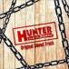 TV サントラ / 「HUNTER 〜その女たち、賞金稼ぎ〜」 Original Sound Track 国内盤 〔CD〕