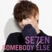 Se7en ֥ / SOMEBODY ELSE (CD+DVD1)  CD