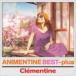 Clementine クレモンティーヌ / Animentine Best+ 国内盤 〔CD〕