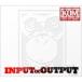 KNOCK OUT MONKEY / INPUT ∝ OUTPUT (CD)