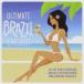  сборник ( компиляция ) / Ultimate Brazil Chillout Album зарубежная запись (CD)