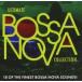  сборник ( компиляция ) / Ultimate Bossa Nova Collection зарубежная запись (CD)