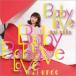 ��ƣ�� / Baby Love ��Type-C��  ��CD Maxi��