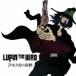 Lupin III / LUPIN THE IIIRD Jigen Daisuke. .. оригинал саундтрек записано в Японии (CD)