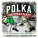 Craig Duncan / Polka Christmas Party:  14 Holiday Favorites ͢ CD