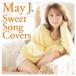 May J.mei J / Sweet Song Covers (+DVD) (CD)