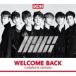 iKON / WELCOME BACK -COMPLETE EDITION- (CD+スマプラ)   〔CD〕