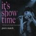 paris match �ѥꥹ�ޥå� / it's show time��15th Anniversary Special X'mas Concert��  ��CD��
