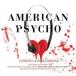  мюзикл / American Psycho (Original London Cast Recording) зарубежная запись (CD)
