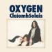 Claiomh Solais~klausolas~ / кислород ~Oxygen~ (CD)