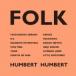 Humbert Humbert ϥСȥϥС / FOLK ̾ס  CD