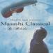 インスト / さだまさし presents Masashi Classical  〔CD〕