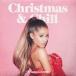 Ariana Grande / Christmas  &  Chill  CD