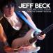 Jeff Beck ե٥å / Live  &  Exclusive From The Grammy Museum  CD