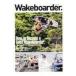 Wakeboarder. #06 2017 AUTUMN носитель информации Pal Mucc / журнал ( Mucc )