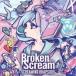Broken By The Scream / SCREAMING RHAPSODY (CD)
