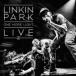 Linkin Park Lynn gold park / One More Light Live записано в Японии (CD)