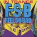 Feel So Bad ե륽Хå / IN TRANCE  CD