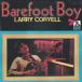 Larry Coryell Rally koli L / Barefoot Boy domestic record (CD)