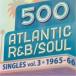 ����˥Х�(����ԥ졼�����) / 500 Atlantic R  &  B  /  Soul Singles Vol.3 (2CD) ������ ��CD��
