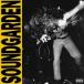 Soundgarden звук сад / Louder Than Love записано в Японии (CD)