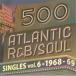 ˥Х(ԥ졼) / 500 Atlantic R & B Soul Singles Vol.6 -1968 / 69 (2CD)  CD