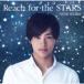  / Reach for the STARS ڻס  CD Maxi