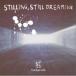 THA BLUE HERB голубой трава / STILLING STILL DREAMING (CD)