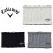  Callaway Golf защита горла "neck warmer" двусторонний защита горла "neck warmer" мужской 2025 год продажа Callaway Golf C25298100