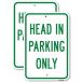 (2 Pack) Head In Parking Only | 12inch X 18inch Heavy-Gauge Alumi¹͢