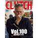 CLUTCH MAGAZINE VOL.100 2025 год 8 месяц номер 