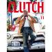 CLUTCH MAGAZINE VOL.101 2025 год 11 месяц номер 