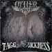 TAGG THE SICKNESS / OTHERWISE-2011-【特典ステッカー付き】