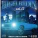 HIGH RIDIN VOL.15 / DJ EZEL