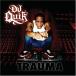 DJ QUIK / TRAUMA