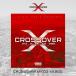 [258 POPUP] CROSSOVER [MIXCD] / DJ BICYCLE, DJ SAY, DJ PRINCE, DJ KO-DAI, DJ YOUNGBIKE