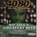 4080 Hip Hop Magazine Presents... Bay Area's Greatest Hits Volume 1