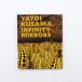 INFINITY MIRRORS by Yayoi Kusama