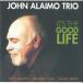 It's The Good Life (John Alaimo)