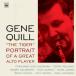 Gene Quill 'the Tiger' - Portrait Of A Great Alto Player (Gene Quill)